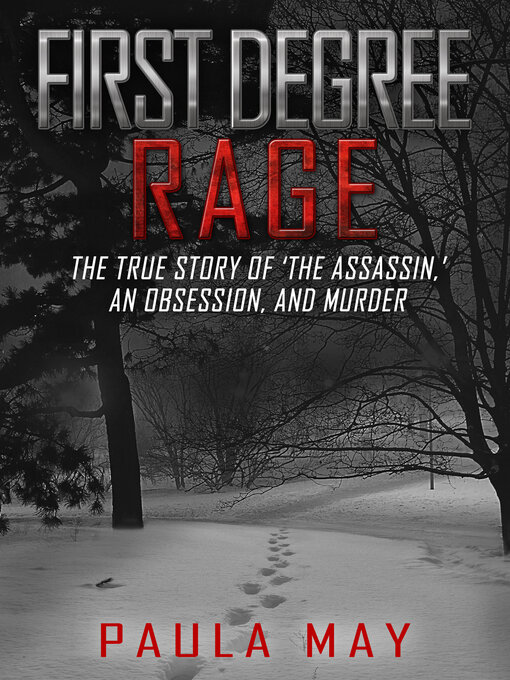 Title details for First Degree Rage by Paula May - Available